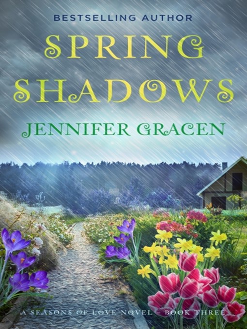 Title details for Spring Shadows by Jennifer Gracen - Available